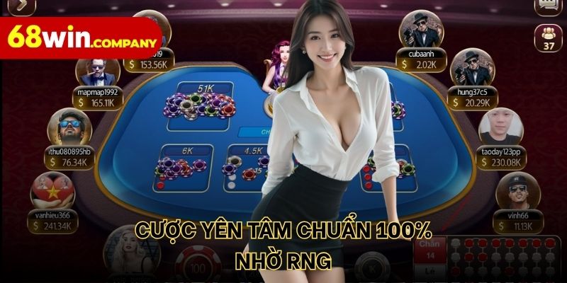 Cược yên tâm chuẩn 100% nhờ RNG