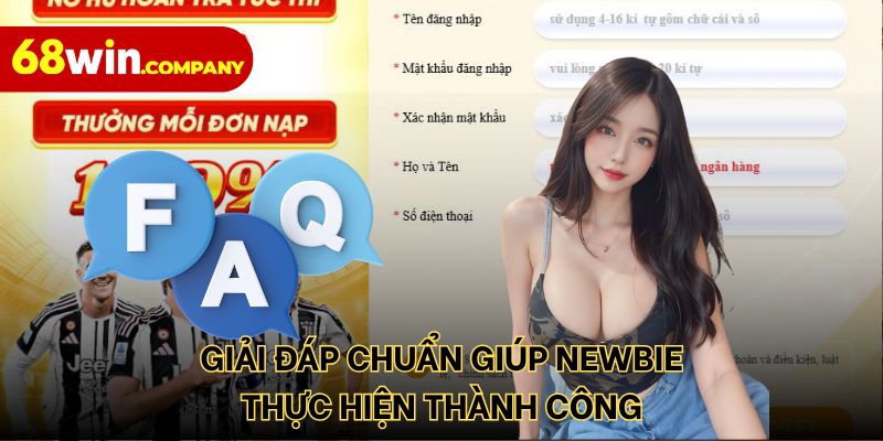Giải đáp chuẩn giúp newbie thực hiện thành công