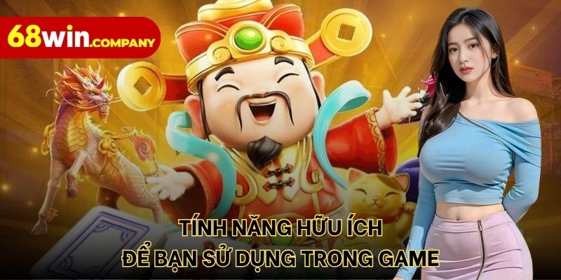 Tính năng hữu ích để bạn sử dụng trong game