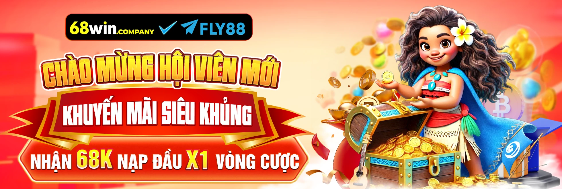 banner 68win chào mừng hội viên mới